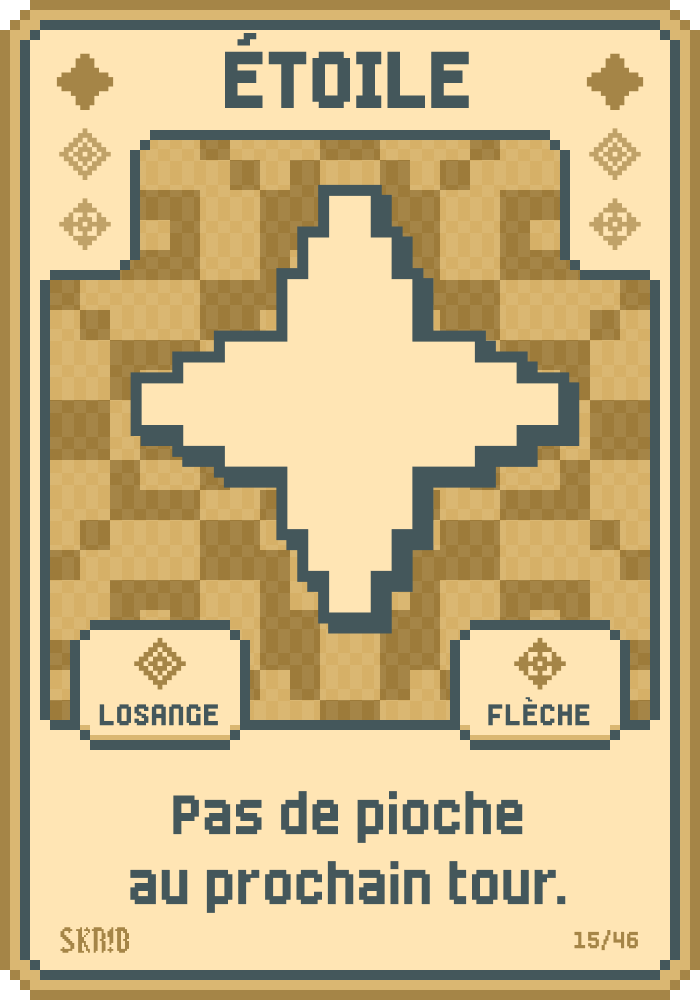 Étoile – Carte symbole – “Pas de pioche au prochain tour.”