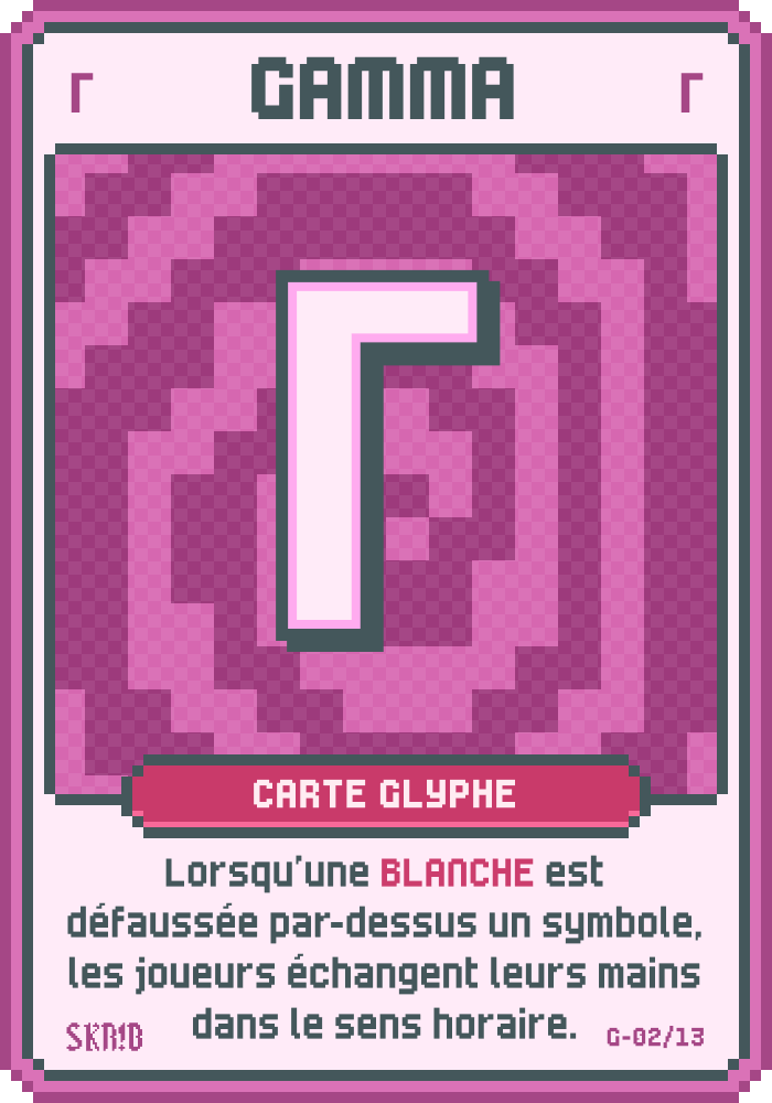 Gamma – Carte glyphe – “Lorsqu’une Blanche est défaussée par-dessus un symbole, les joueurs échangent leurs mains dans le sens horaire.”