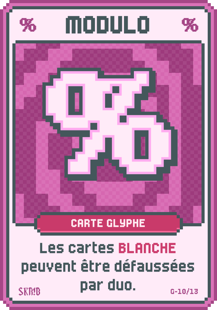 Modulo – Carte glyphe – “Les cartes Blanche peuvent être défaussées par duo.”