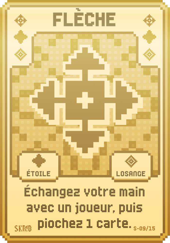Super Flèche – Carte super symbole – “Échangez votre main avec un joueur, puis piochez 1 carte.”