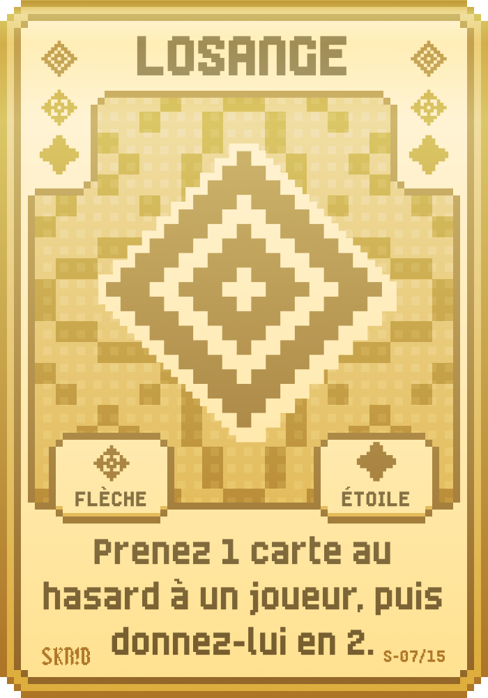 Super Losange – Carte super symbole – “Prenez 1 carte au hasard à un joueur, puis donnez-lui en 2.”