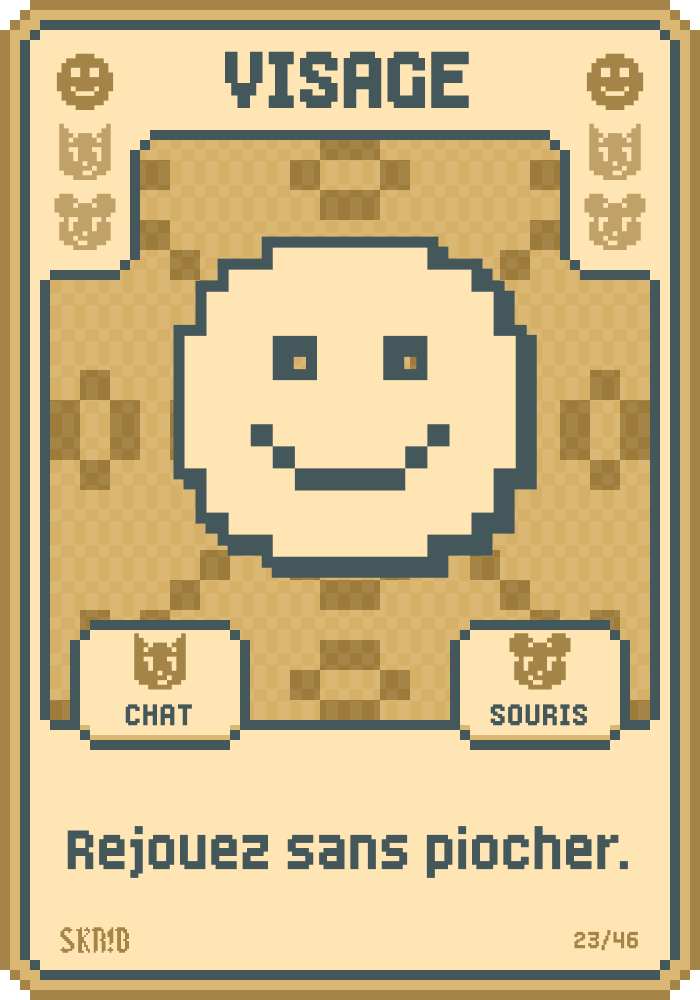 Visage – Carte symbole – “Rejouez sans piocher.”